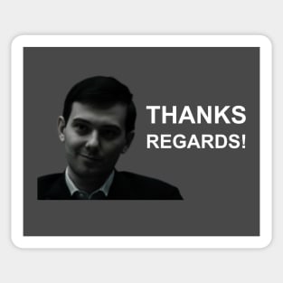 Martin Shkreli "Thanks Regards!" Wallstreetbets Sticker